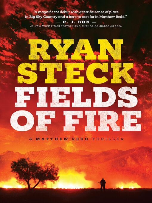 Title details for Fields of Fire by Ryan Steck - Wait list